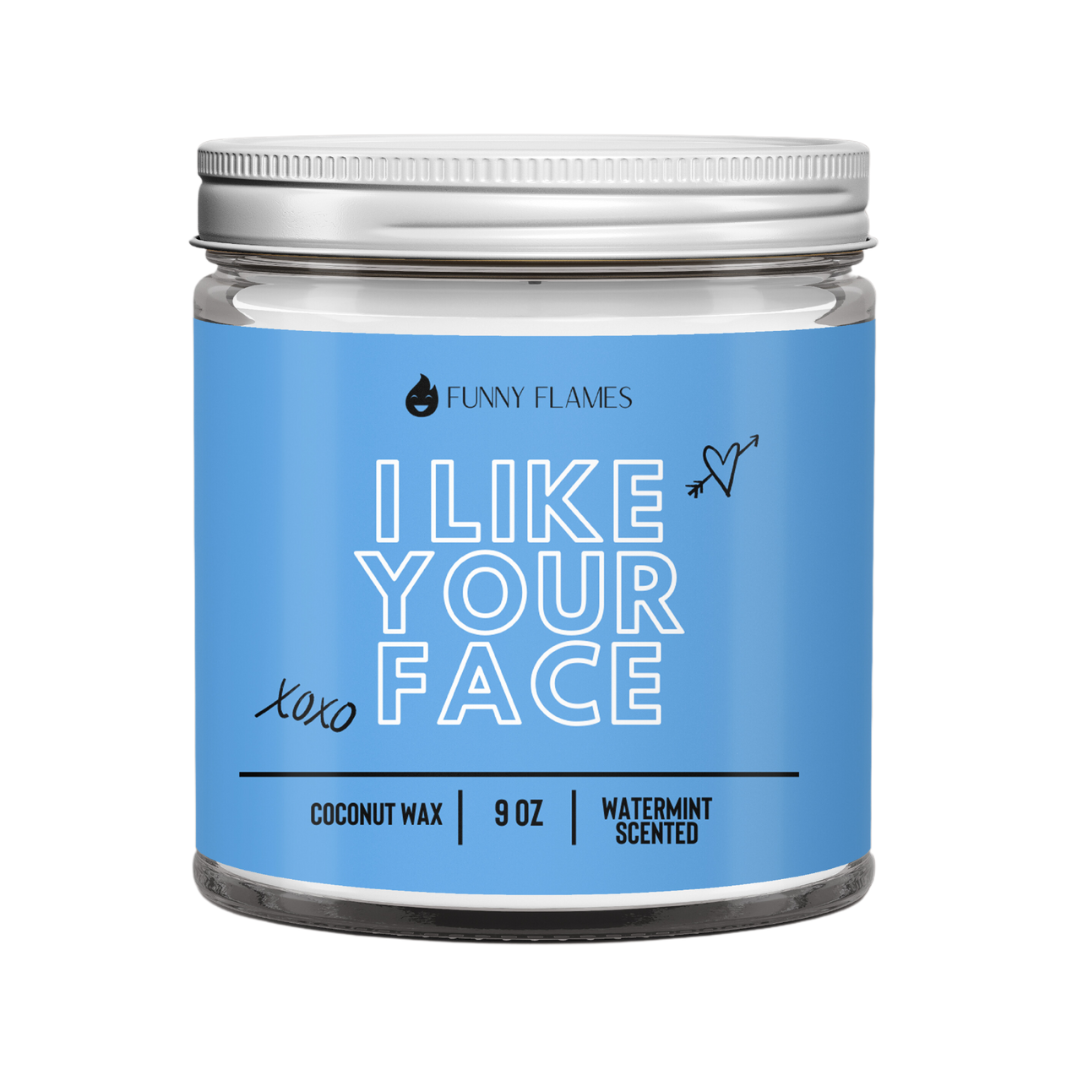 I Like Your Face