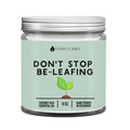 Don't Stop Be-Leafing